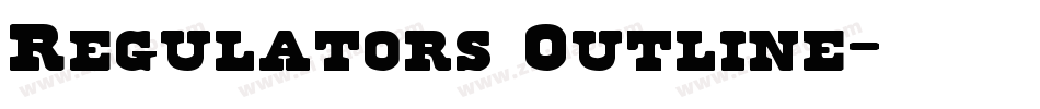 Regulators Outline字体转换